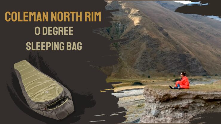 Coleman North Rim 0 Degree Sleeping Bag - Review