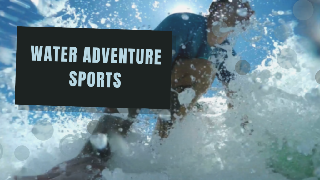Water Adventure Sports - Summer Sports