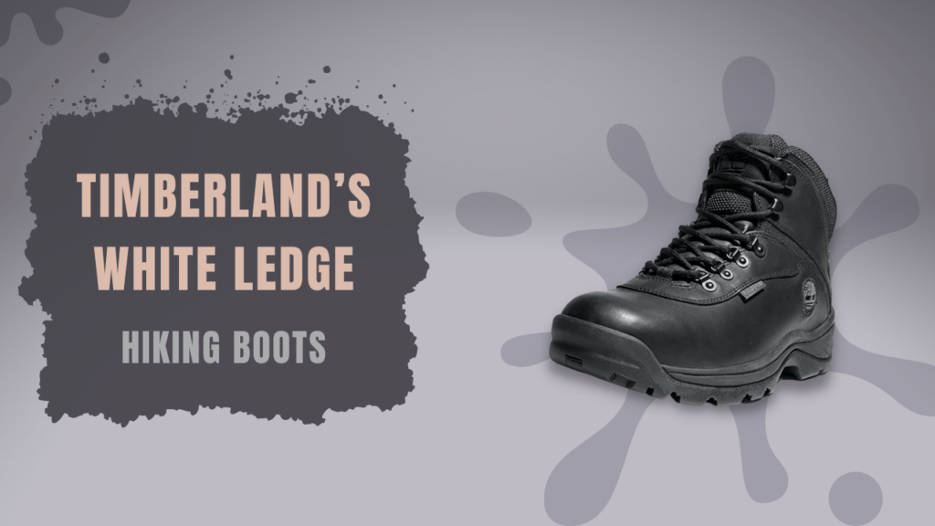 Timberland White Ledge - Waterproof Boots for Hiking