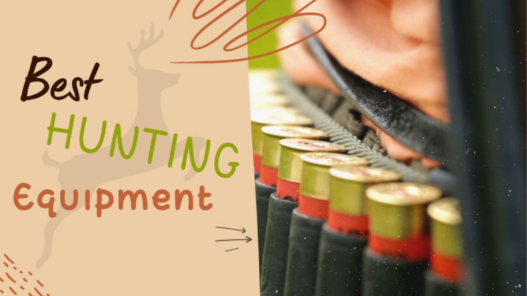 Equipment for Hunting - Essentials